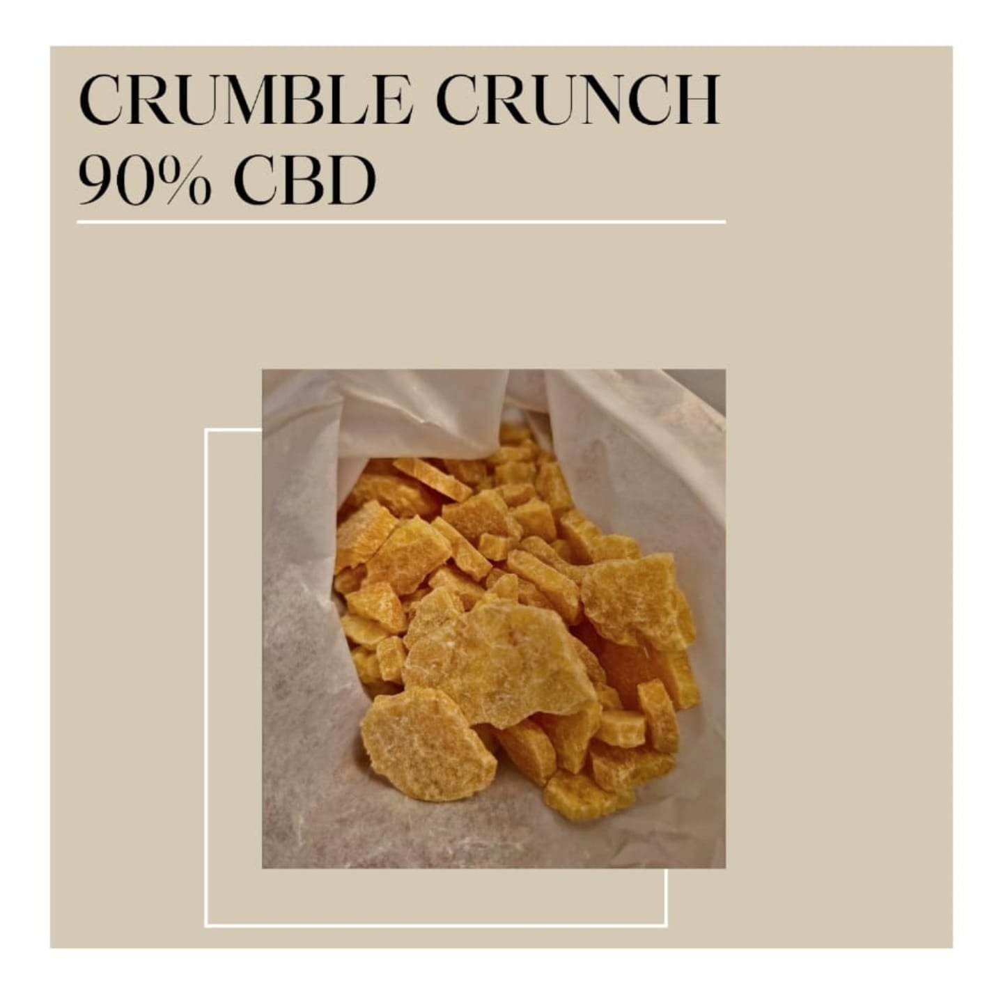 
                  
                    crumble cbd 90% amarillo en su bolsa
                  
                